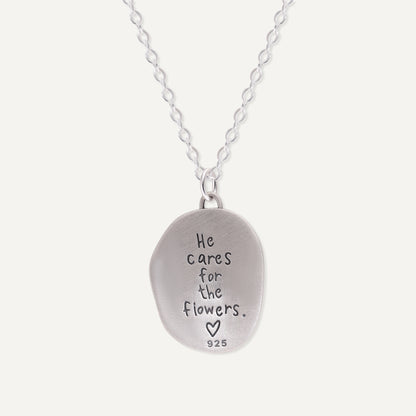 He Cares For the Flowers Necklace (Sterling Silver)