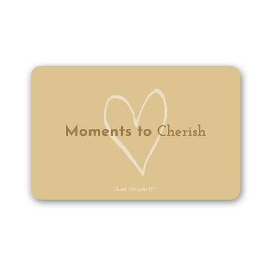 E-Gift Card | A Gift for Moments to Cherish